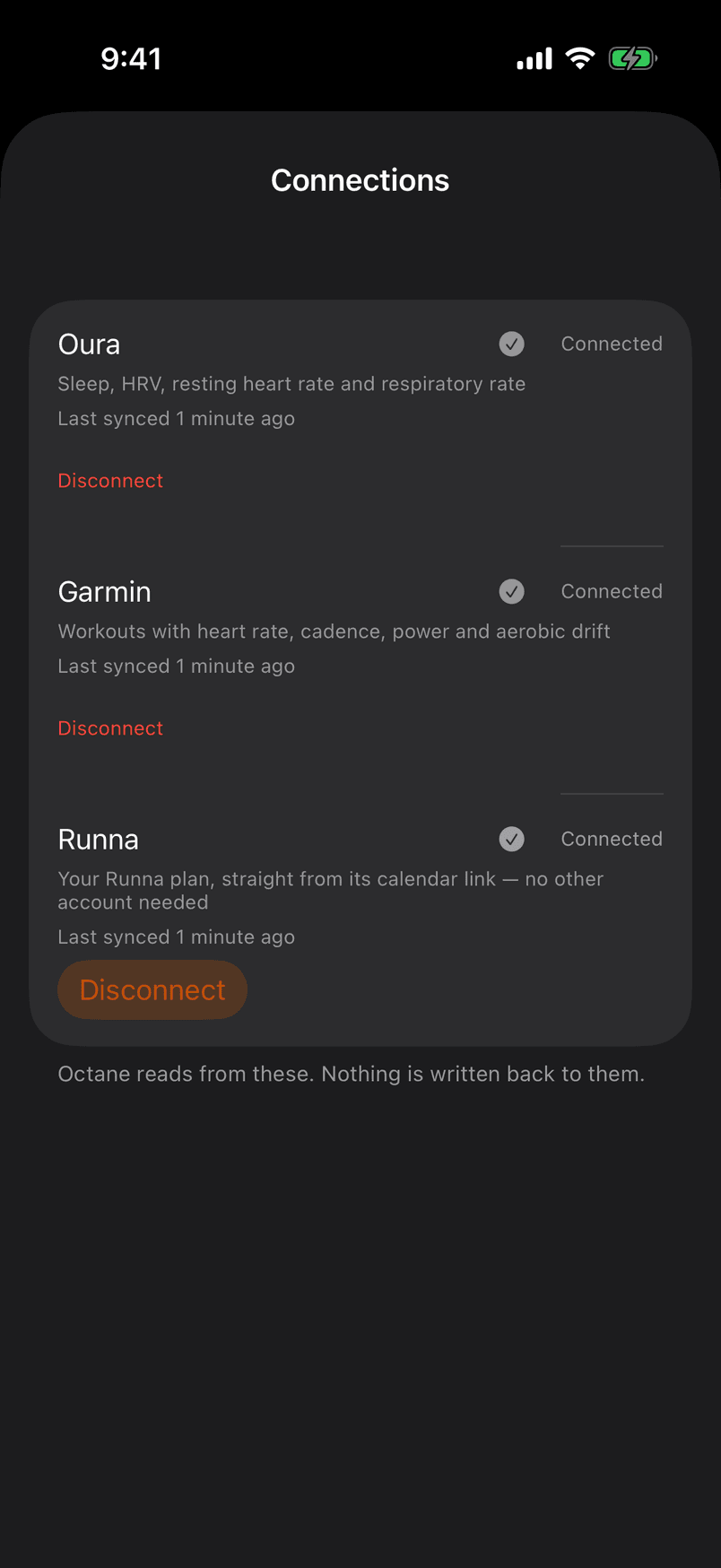 Settings → Connections: Runna, Garmin, Oura and Apple Health. Octane reads from these; nothing is written back.
